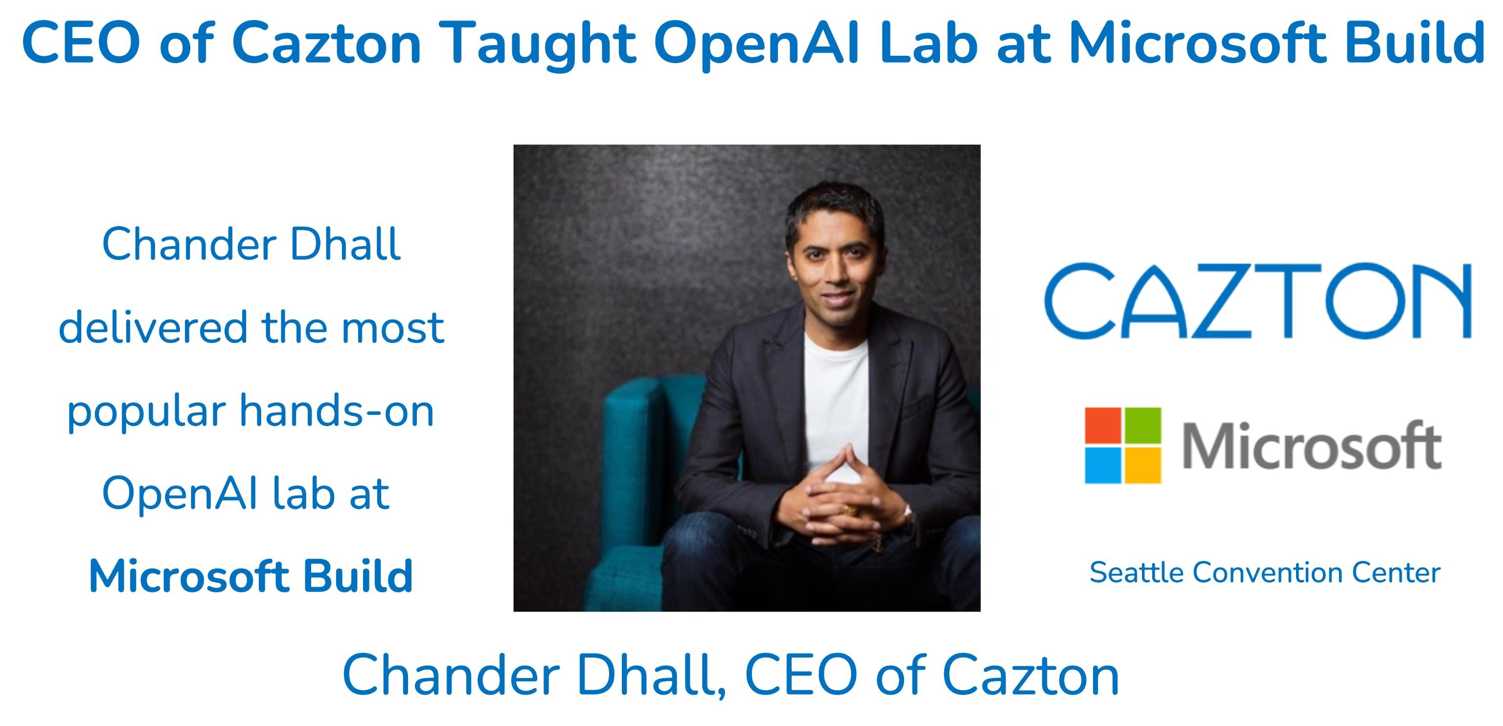 Cazton CEO Taught OpenAI Lab at Microsoft Build